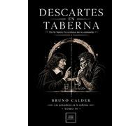 DESCARTES EN TABERNA: En la barra: la certeza no te consuela