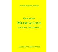 Descartes' Meditations: on First philosophy