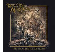 Descend To Acheron - Transience Of Flesh