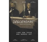 Descendant Lars von Trier and Nordic Art /anglais