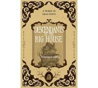 Descendants of the Big House: 6