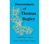 Descendants of Thomas Begley - Sampson Richard
