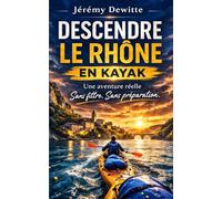 Descendre le Rhône en kayak