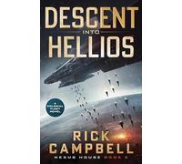 Descent into Hellios: A Colonial Fleet Novel