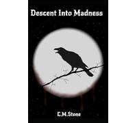 Descent Into Madness