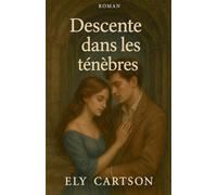 Descente dans les ténèbres
