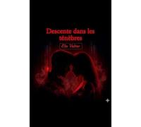 Descente dans les ténèbres