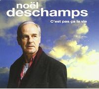 Deschamps,Noël - C'Est Pas Ça la Vie