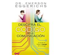 Descifra el código de la comunicación/ Cracking the Communication Code: El...