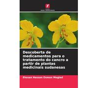 Descoberta de medicamentos para o tratamento do cancro a partir de plantas medicinais sudanesas