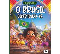 Descobrir o Brasil Divertindo-se: Um Livro Educativo e Interativo para Crianças