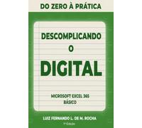 Descomplicando o Digital: Excel 365 básico