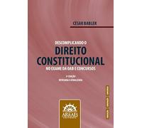 Descomplicando o Direito Constitucional no Exame da OAB e Concursos