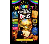 Desconecte para se Conectar com Deus