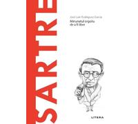 Descopera Filosofia. Sartre - Jose Luis Rodriguez Garcia