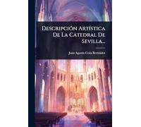 DescripciÃ3n ArtÃ-stica De La Catedral De Sevilla...