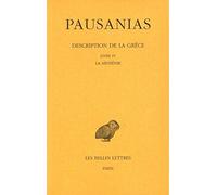 Description De La Grece: La Messenie: Tome 4, Livre IV, la Messénie: 440