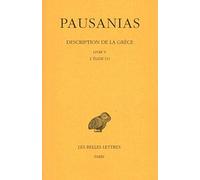 Description De La Grece: Livre V : L'elide I. (5)