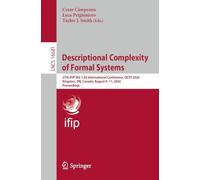 Descriptional Complexity of Formal Systems: 27th IFIP WG 1.02 International Conference, DCFS 2026, Kingston, ON, Canada, August 9-11, 2026, Proceedings