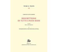Descrittione di tutti i Paesi Bassi. Vol. 1: Introduzione e strumenti di lettura
