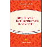 Descrivere ed interpretare il vivente