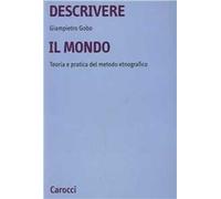 Descrivere il mondo. Teoria e pratica del mondo etnografico in sociologia