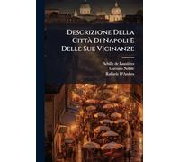 Descrizione Della Città Di Napoli E Delle Sue Vicinanze