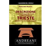 Descrizione della fedelissima città e porto-franco di Trieste