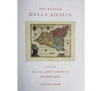 Descrizione della Sicilia cavata da un libro arabico (rist. anas. 1764)