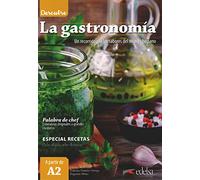 Descubre la gastronomia. Per le Scuole superiori. Con e-book. Con espansione online: La gastronomia (A2)