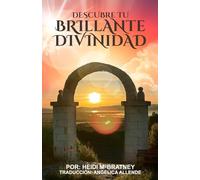 Descubre tu Brillante Divinidad