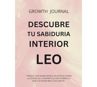 Descubre tu Sabiduría Interior Leo: "Porque toda mujer merece un espacio donde las estrellas la inspiren, su voz interior la guíe y su poder brille sin límites." (Autoconocimiento)