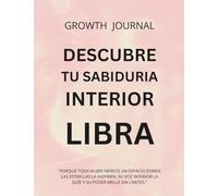 Descubre tu Sabiduría Interior Libra: "Porque toda mujer merece un espacio donde las estrellas la inspiren, su voz interior la guíe y su poder brille sin límites." (Autoconocimiento)