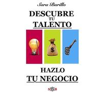 Descubre tu talento y hazlo tu negocio