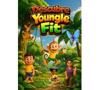 Descubre Youngle Fit: El mundo infantil de juego y ejercicio