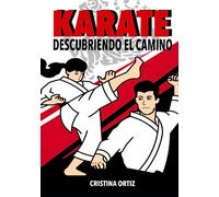 Descubriendo el camino: karate