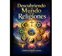 Descubriendo el Mundo de las Religiones