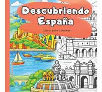 Descubriendo España: Libro para colorear