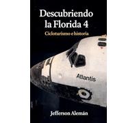 Descubriendo la Florida 4