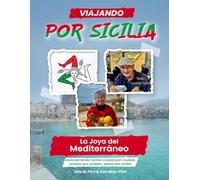 DESCUBRIENDO SICILIA: La joya del Mediterráneo
