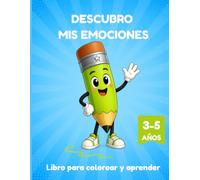 Descubro mis emociones: Libro para colorear y aprender sobre las emociones | De 3 a 5 años