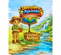 DESCUBRO Y APRENDO: SALVEMOS LAS ABEJAS