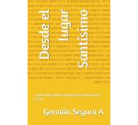 Desde el lugar Santísimo: La obra del Espíritu Santo desde la exaltación de Cristo