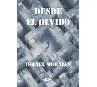 Desde el olvido