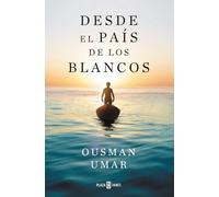 Desde el país de los blancos