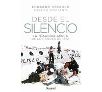Desde el silencio: La tragedia aérea de los Andes de 1972