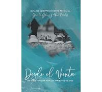 Desde el Vientre: Un viaje familiar por los atributos de Dios