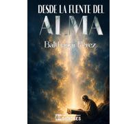 Desde la Fuente del Alma