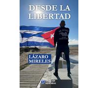 Desde la libertad: El viaje de un cubano en busca de su Identidad