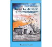 Desde La Quebrada: Una historia natural del Parque Nacional de las Tablas de Daimiel y su entorno